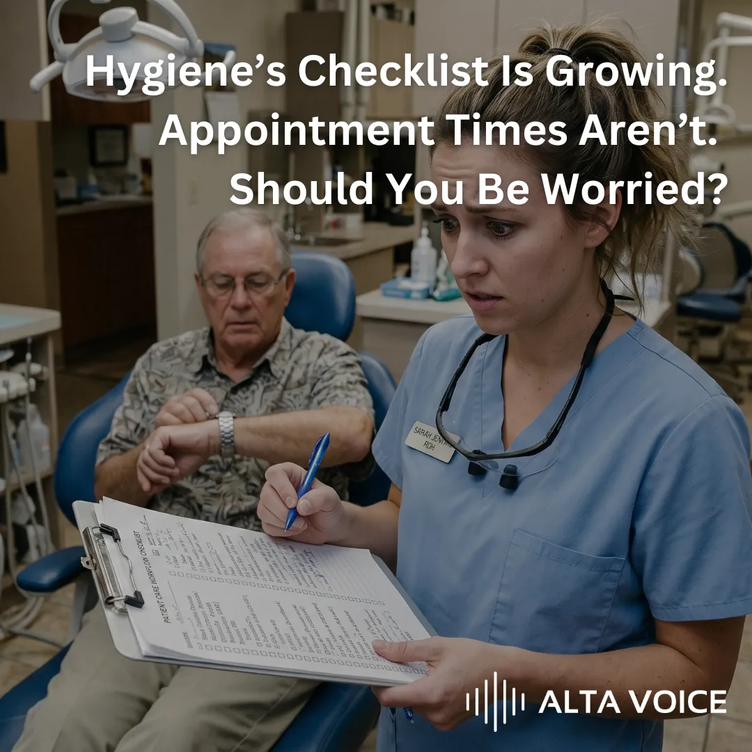 Hygiene's Checklist Is Growing. Appointment Times Aren't. Should You Be Worried?