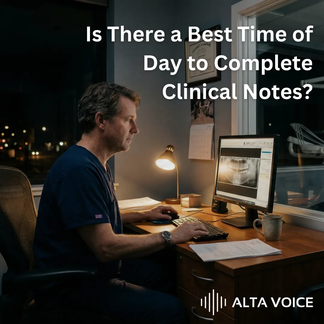 Is There a Best Time of Day to Complete Clinical Notes?